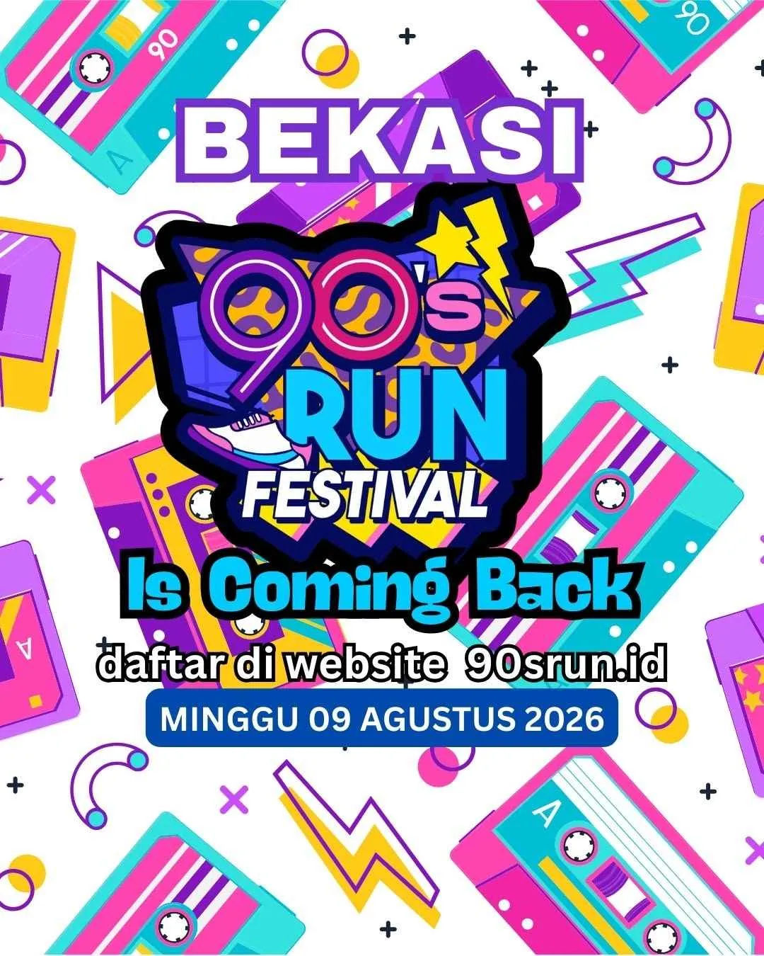 Poster event Bekasi 90s Run Festival 2026 di Bekasi pada Minggu, 9 Agu 2026